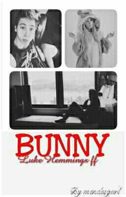 Bunny❌Luke Hemmings (one shot)