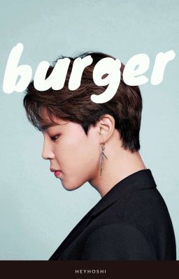 burger | jimin