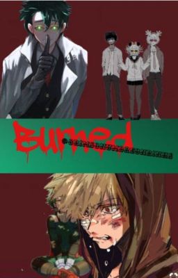 Burned (BNHA Villain!Deku OneShot)