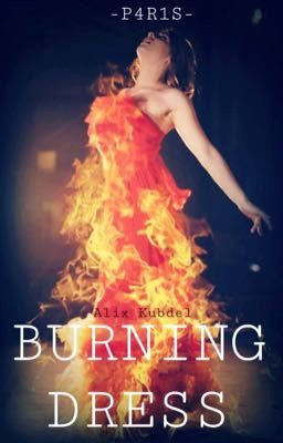 Burning dress