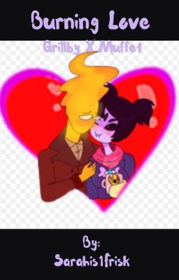 Burning Love [Grillby x Muffet]