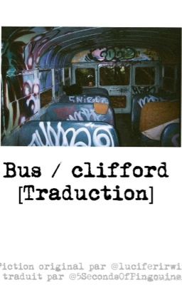 Bus / clifford [traduction]