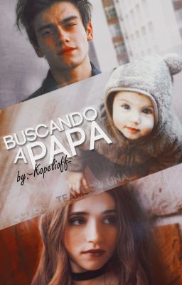 Buscando a Papá (BAM#2) | Aguslina