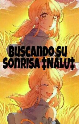 Buscando su Sonrisa ♥... •NALU•