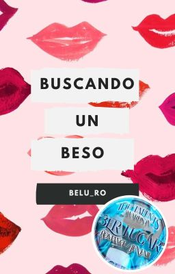 Buscando Un Beso [TERMINADA]