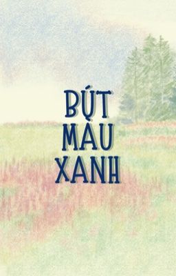 Bút Mùa Xanh.