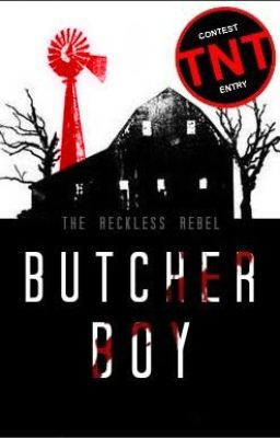 Butcher Boy : #tnthorrorcontest