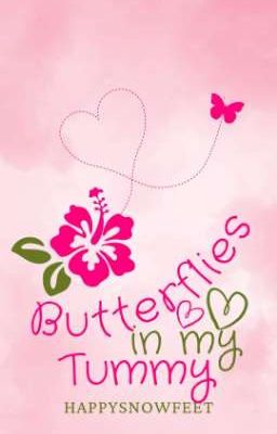 Butterflies in my Tummy ✔