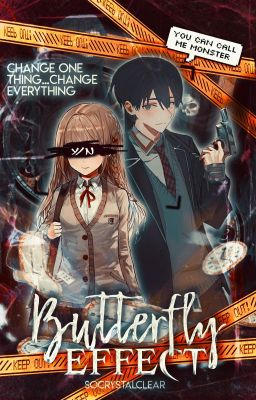 Butterfly Effect  |anime various x reader|