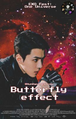 Butterfly effect || EXO Fest: One Universe ✔