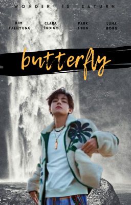 BUTTERFLY: The Beginning