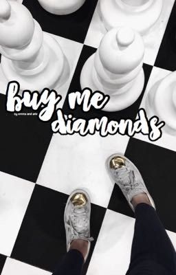 buy me diamonds 