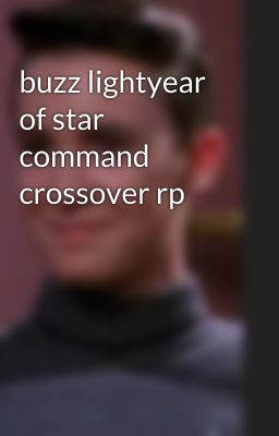 buzz lightyear of star command crossover rp 