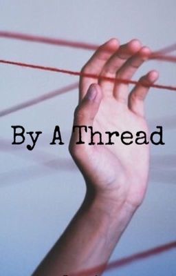 By A Thread (Sodapop Curtis)