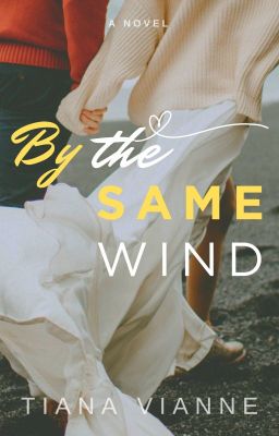 By the Same Wind