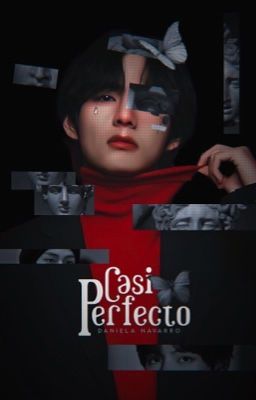  C A S I  PERFECTO | 𝓴𝓽𝓱.