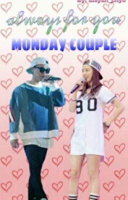 (c) ALWAYS FOR YOU MONDAY COUPLE