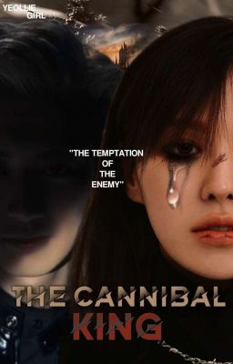 (C)(CANNIBAL) The King