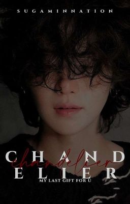 [C] Chandelier : Yoongi Min