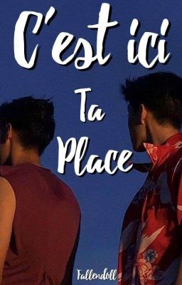 « C'est ici ta place. » [BxB]