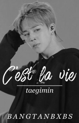 C'est La Vie | TAEGIMIN