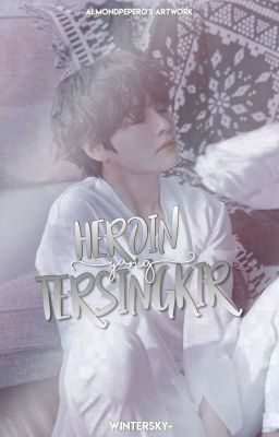 [C] Heroin Yang Tersingkir || KTH