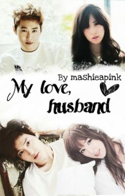 [C] My Love Husband 내 사랑 남편 (EXO SUHO) [MALAY]