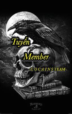 C O C A I N S Tuyển member [đang tuyển]