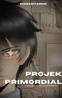 [C]PROJEK PRIMORDIAL [BBB Elemental Malay Fanfiction]