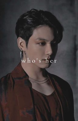 [C] Who's Her | JJK