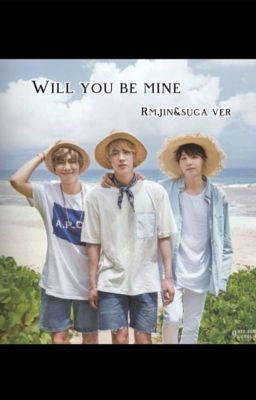 [C]Will You Be Mine? Hyung line🌹(BTS)