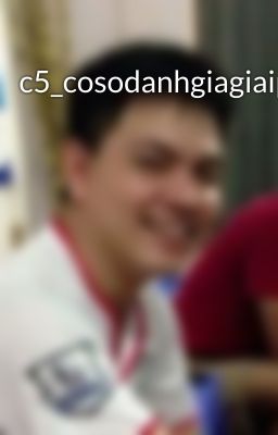 c5_cosodanhgiagiaiphaptk