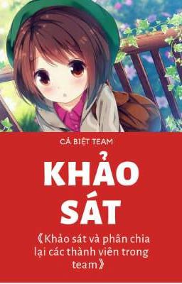 [Cá Biệt Team] Red/Khảo Sát