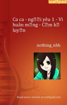 Ca ca - người yêu 1 - Vi huân mộng - Cấm kỵ luyến