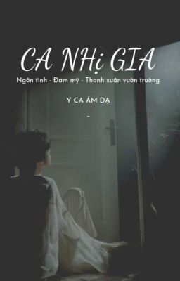  Ca Nhị Gia