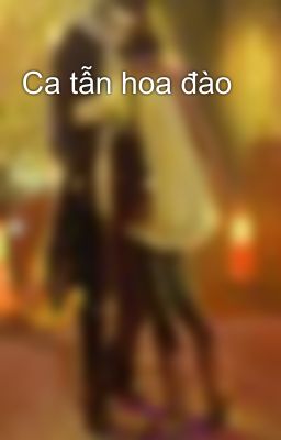 Ca tẫn hoa đào