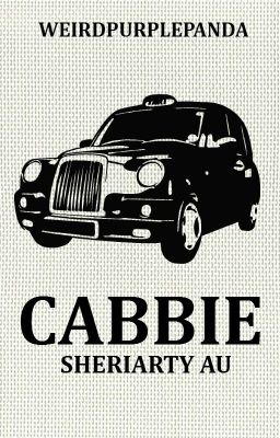 Cabbie [Sheriarty AU] [Competition Entry]