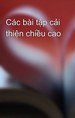 Các bài tập cải thiện chiều cao