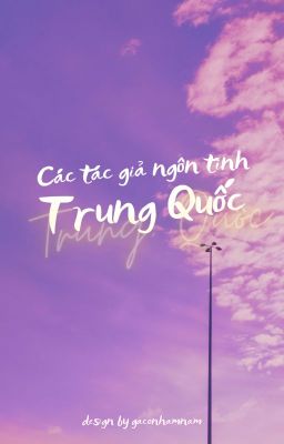 CÁC TÁC GIẢ NGÔN TÌNH TRUNG QUỐC