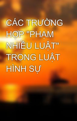 CÁC TRƯỜNG HỢP 