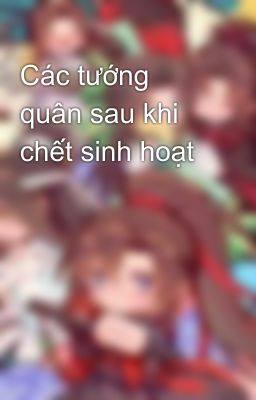 Các tướng quân sau khi chết sinh hoạt 