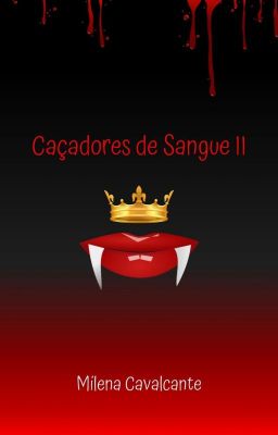 Caçadores de Sangue II