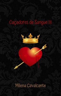 Caçadores de Sangue III