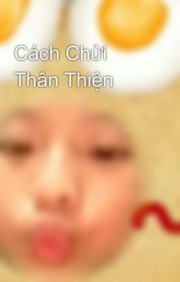 Cách Chửi Thân Thiện