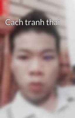 Cach tranh thai