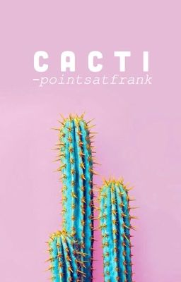 cacti ~ ryden 