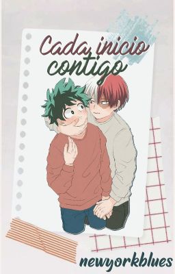 Cada inicio contigo [TodoDeku] - BNHA