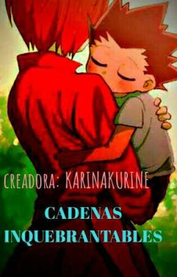 Cadenas inquebrantables || KilluGon || Yaoi