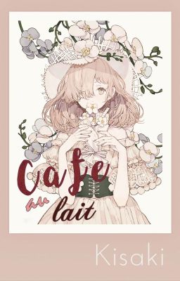 「Cafe au Lait」