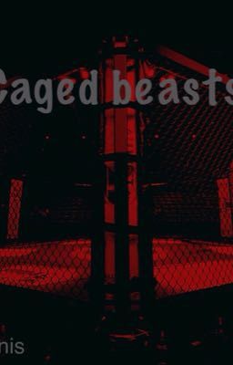 Caged Beasts